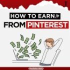 How to Earn From Pinterest