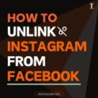 How to Unlink Instagram from Facebook