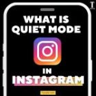 What is Quiet Mode in Instagram