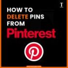 How to Delete Pins From Pinterest