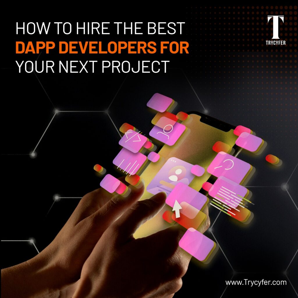 How to Hire the Best dApp Developers for Your Next Project